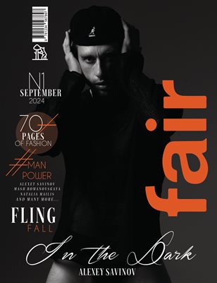 FAIR Magazine | The September Men Edition | Vol.1 | 2024