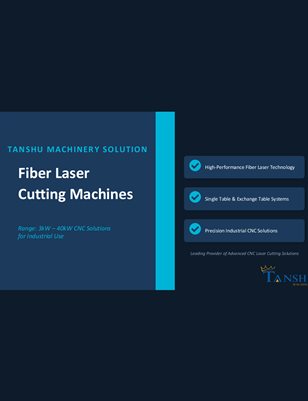 Fiber Laser Cutting Machines Range: 3kW–40kW CNC Solutions for Industrial Use