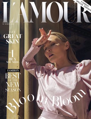 L Amour Magazine_Bloom Bloom!