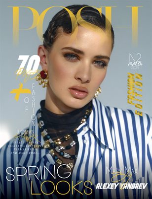 POSH Magazine | The March Fashion Edition | Vol.2 | 2025