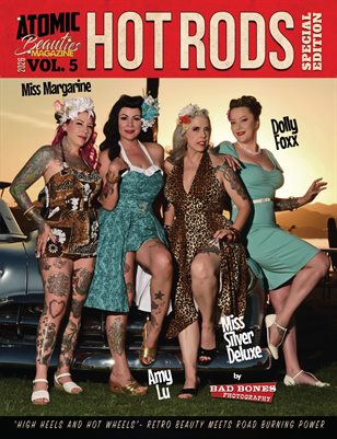 Atomic Beauties Magazine - Hot Rods Special Edition 2026 Vol 5 Miss Margarine Amy Lu Miss Silver Deluxe Dolly Foxx Cover