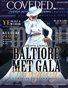 Baltimore MET Gala: Mahogany | COVERED. by KLS | Vol. 2, Issue 6 | September 2026