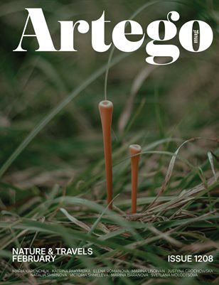 ARTEGO MAGAZINE - NATURE & TRAVELS FEBRUARY ISSUE 1208