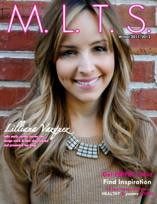 M.L.T.S. Magazine Issue 3 Winter 2011/2012 -- Lilliana Vazquez