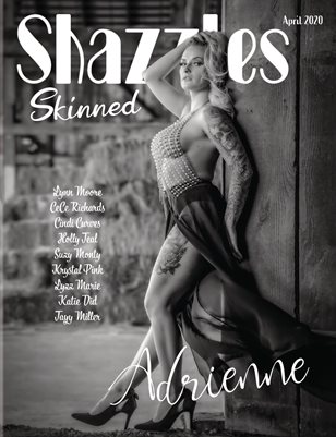 Shazzles Skinned April 2020