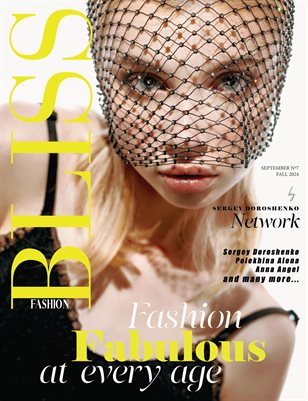 BLISS Magazine | The September Fashion & Beauty Edition | Vol.7 | 2024