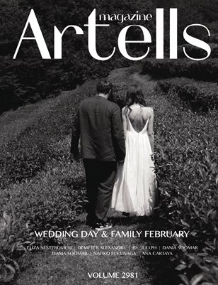 ARTELLS MAGAZINE - WEDDING & FAMILY FEBRUARY (Vol 2981)