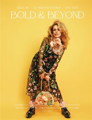 Bold & Beyond Glamour & Fashion (Issue 310 May 2025)