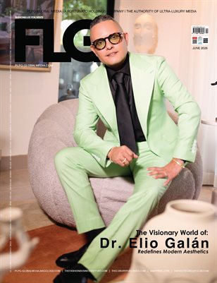 JUNE 2026 - FLG MAGAZINE - DR. ELIO GALÁN - PUBLISHED BY PLPG GLOBAL MEDIA