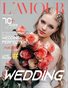 L'AMOUR Magazine | The April Wedding Edition | Vol.1 | 2025