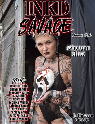 inkd Savage Magazine Issue #36 - Shotgun Alice
