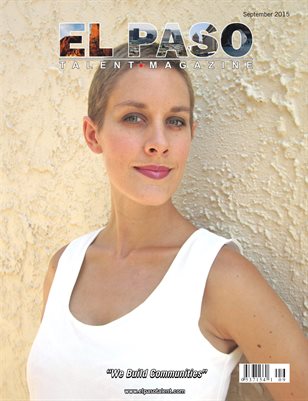El Paso Talent Magazine September 2015 Edition