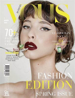 VOUS ROMANIA | The March Fashion Edition | Vol.1 | 2025