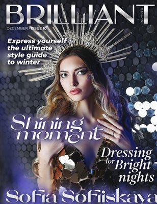 BRILLIANT MAGAZINE DECEMBER/ISSUE 10