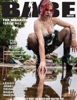 BABE WATCH ISSUE 662 FT. GIA MARIE