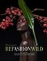 REFASHION WILD