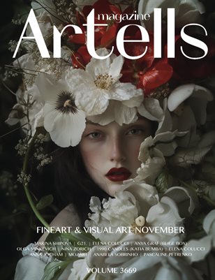 ARTELLS MAGAZINE - FINEART & VISUAL ART NOVEMBER (Vol 3669)