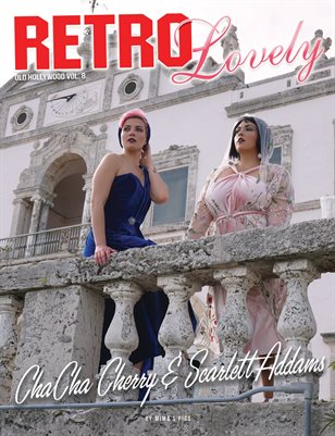 Old Hollywood Volume No.8 – ChaCha Cherry & Scarlett Addams Cover