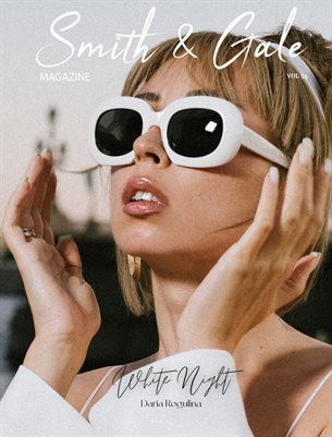 Smith and Gale Magazine Volume 54 Featuring Daria Rogulina