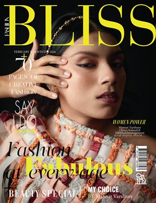 BLISS Magazine | The February Fashion Edition | Vol.6 | 2026