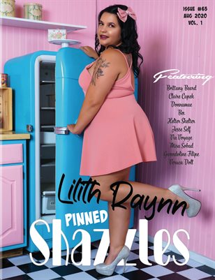 Shazzles Pinned Issue #65 VOL. 1 Cover Model Lilith Ryann