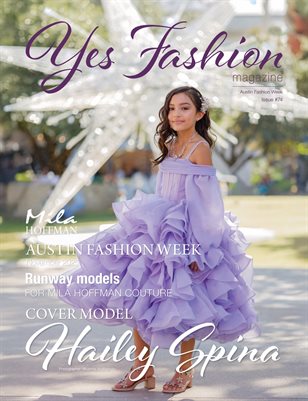Yes Fashion Magazine, Issue #74 v7, Austin Fashion Week, November 2025, Mila Hoffman Couture