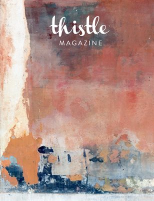 Thistle Magazine, The SYMPHONY Issue