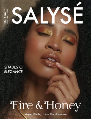 SALYSÉ Magazine | FEBRUARY 2021 | VOL 7 NO 17