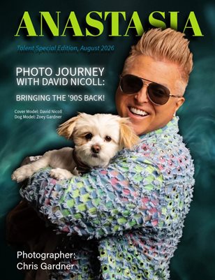 Anastasia Magazine: Talent  Special Edition, August 2026