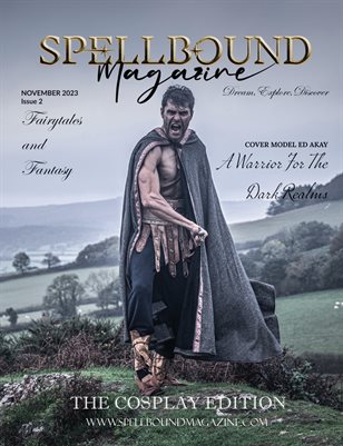 Spellbound Cosplay November Edition 2023 Issue 02