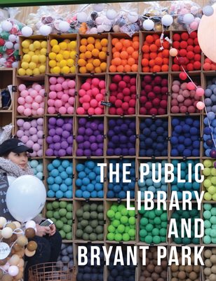 My Town The Public Library & Bryant Park