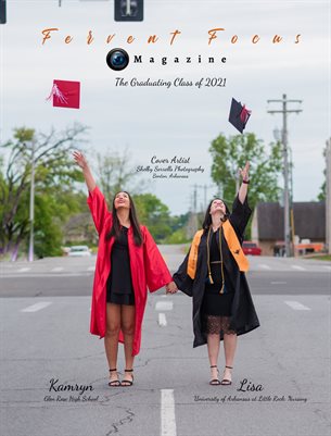 Fervent Focus Magazine: Special Edition #3 Class of 2021