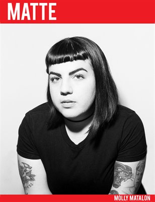 MATTE: Molly Matalon