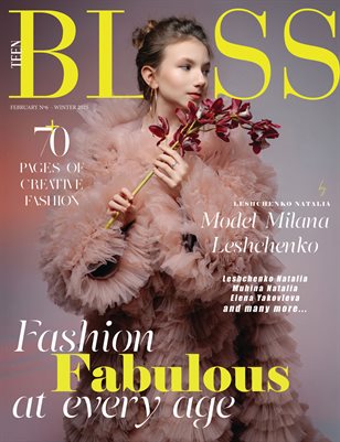 BLISS Magazine | The February Teen Edition | Vol.6 | 2025