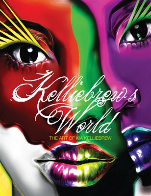 Kelliebrew's World-The Art of Kia Kelliebrew