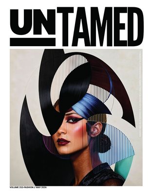 UNTAMED FASHION (Vol. 253 May 2026)