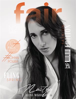 FAIR Magazine | The April Fashion Edition | Vol.2 | 2025