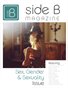 Side B Magazine: The Sex, Gender, and Sexuality Issue