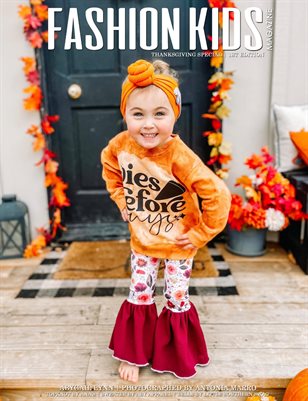 Fashion Kids Magazine | Thanksgiving Special - 1st Edition