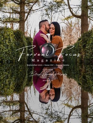Fervent Focus Magazine: Issue #87 Engagements