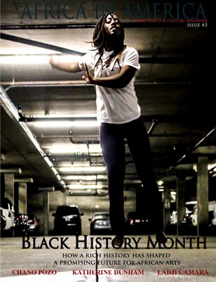 Africa In America: Music, Dance, & Culture Magazine Issue #3