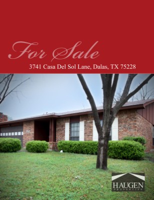 Haugen Properties -	3741 Casa Del Sol Lane , Dallas, Texas 75228 