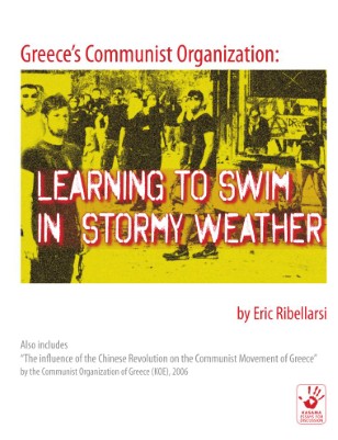 Greece’s Communist Organization: Learning to Swim in Stormy Weather