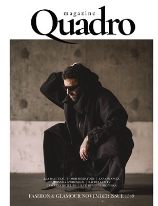 QUADRO MAGAZINE - FASHION & GLAMOUR NOVEMBER (Vol 1349)