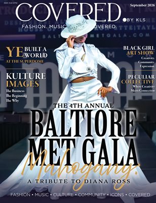 Baltimore MET Gala: Mahogany | COVERED. by KLS | Vol. 2, Issue 6 | September 2026