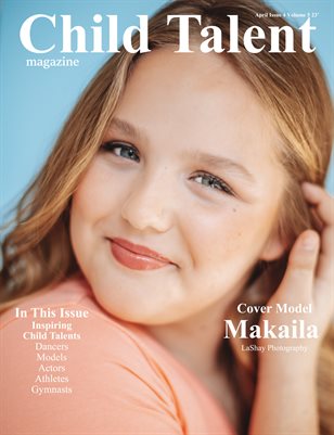 Child Talent Magazine April Issue 4 Volume 5 23'