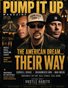 Pump It Up Magazine - The American Dream Their Way - Vol. 11 - Issue 6