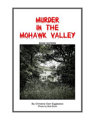 Murder in the Mohawk Valley Book 16
