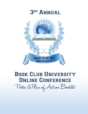 2013 Book Club University Online Conference Notes & Plan of Action Booklet