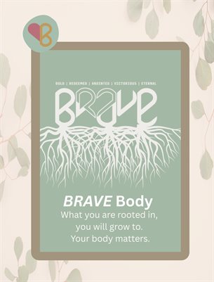 BRAVE body